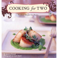 Cooking for Two: Perfect Meals for Pairs, Chronicle Books Llc