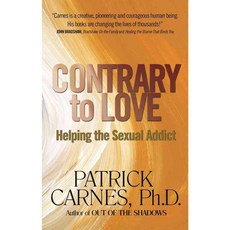 Contrary to Love: Helping the Sexual Addict, Hazelden
