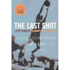 The Last Shot: City Streets Basketball Dreams, Mariner Books