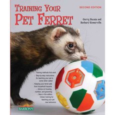 Training Your Pet Ferret, Barrons Educational Series Inc