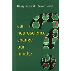 Can Neuroscience Change Our Minds?, Polity Pr