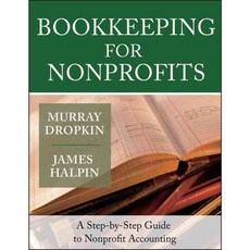 Bookkeeping For Nonprofits: A Step-by-step Guide To Nonprofit Accounting, Jossey-Bass Inc Pub