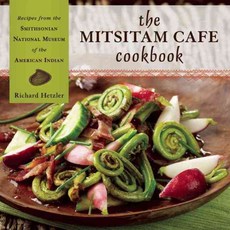 The Mitsitam Cafe Cookbook: Recipes from the Smithsonian National Museum of the American Indian, Fulcrum Pub