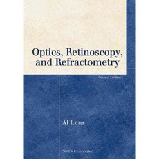 Optics Retinoscopy And Refractometry, Slack Inc