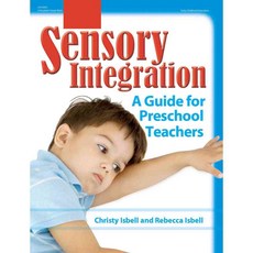 Sensory Integration: A Guide for Preschool Teachers, Gryphon House