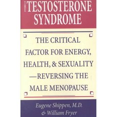 睪固酮症候群：能量健康和性的關鍵因素－逆轉男性更年期, M埃文斯公司