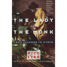The Lady and the Monk: Four Seasons in Kyoto, Vintage Books