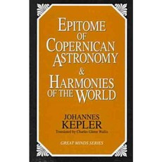 Epitome of Copernican Astronomy & Harmonies of the World, Prometheus Books