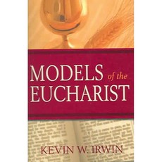 Models Of The Eucharist, Paulist Pr