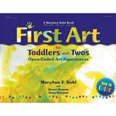 First Art for Toddlers and Twos: Open-Ended Art Experiences, Gryphon House