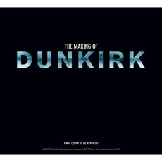 The Making of Dunkirk, Insight Editions/Incredibuilds