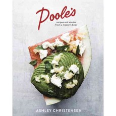 Poole's: Recipes and Stories from a Modern Diner, Ten Speed Pr