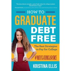 How to Graduate Debt Free: The Best Strategies to Pay for College #NotGoingBrake, Worthy Pub