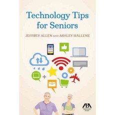 Technology Tips for Seniors, Amer Bar Assn