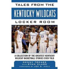 Tales from the Kentucky Wildcats Locker Room: A Collection of the Greatest Wildcat Stories Ever Told, Sports Pub