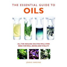 The Essential Guide to Oils: All the Healing Oils You Will Ever Need for Well-Being and Vitality, Watkins Pub Ltd