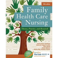 Family Health Care Nursing: Theory Practice and Research, F A Davis Co