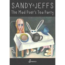The Mad Poet's Tea Party, Spinifex Pr