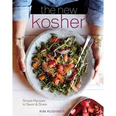 The New Kosher: Simple Recipes to Savor & Share, Weldon Owen