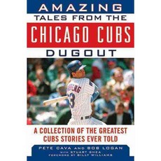 Amazing Tales from the Cubs Dugout: A Collection of the Greatest Cubs Stories Ever Told, Sports Pub