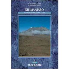 Kilimanjaro: A Compete Trekker's Guide, Cicerone Pr Ltd