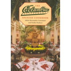 The Columbia Restaurant Spanish Cookbook, Univ Pr of Florida