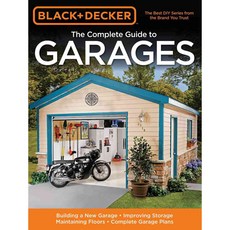 Black & Decker Complete Guide to Garages, Cool Springs Pr