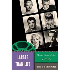 Larger Than Life: Movie Stars of the 1950s, Rutgers Univ Pr