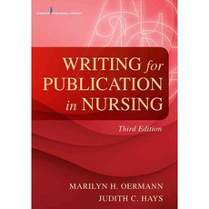 Writing for Publication in Nursing, Springer Pub Co