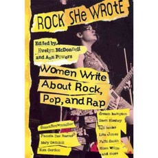 Rock She Wrote: Women Write About Rock Pop and Rap, Plexus Pub