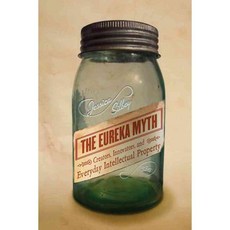 The Eureka Myth: Creators Innovators and Everyday Intellectual Property, Stanford Law & Politics