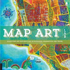 Map Art Lab: 52 Exciting Art Explorations in Mapmaking Imagination and Travel, Quayside