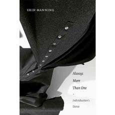 Always More Than One: Individuation's Dance, Duke Univ Pr