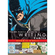 The Dc Comics Guide to Writing Comics, Watson-Guptill Pubns