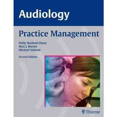 Audiology: Practice Management, Thieme Medical Pub
