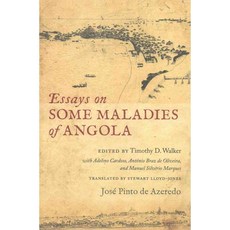 Essays on Some Maladies of Angola 1799, Tagus Pr at Univ of Massachusetts