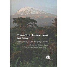 Tree-Crop Interactions: Agroforestry in a Changing Climate, Cab Intl