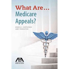What Are... Medicare Appeals?, Amer Bar Assn