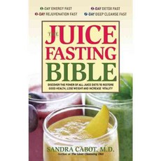 The Juice Fasting Bible, Ulysses Pr