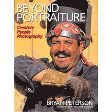 Beyond Portraiture: Creative People Photography, Amphoto