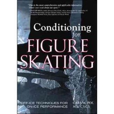 Conditioning for Figure Skating: Off-Ice Techniques for On-Ice Performance, McGraw-Hill