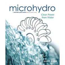 Microhydro: Clean Power from Water, New Society Pub