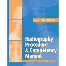 Radiography Procedure and Competency Manual, F A Davis Co