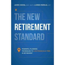 The New Retirement Standard: Powerful Planning Techniques to Live Financially Free in Retirement, Advantage Media Group