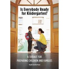 Is Everybody Ready for Kindergarten?: A Toolkit for Preparing Children and Families, Redleaf Pr