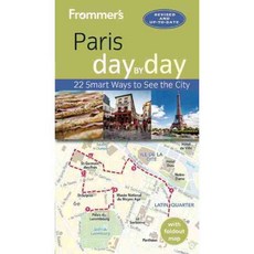 Frommer's Day by Day Paris, Frommermedia Llc