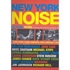 New York Noise: Art and Music from the New York Underground 1978-88, Soul Jazz Records