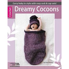 Dreamy Cocoons: 6 Sacks & Caps to Crochet, Leisure Arts