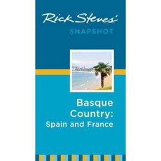 Rick Steves Snapshot Basque Country: France & Spain, Avalon Travel Pub