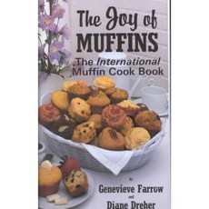 The Joy of Muffins: The International Muffin Cook Book, Golden West Pub